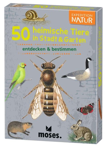 Buchcover: Expedition Natur. 50 heimische Tiere in Stadt & Garten Buchcover: Expedition Natur. 50 heimische Tiere in Stadt & Garten