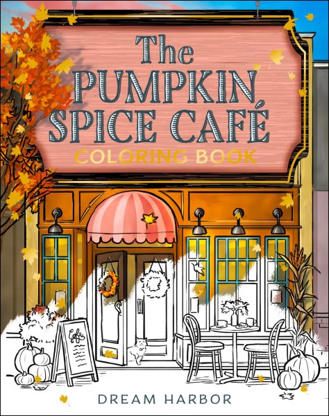 Buchcover: The Pumpkin Spice Café Coloring Book Buchcover: The Pumpkin Spice Café Coloring Book