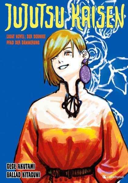 Buchcover: Jujutsu Kaisen: Der dornige Pfad der Dämmerung