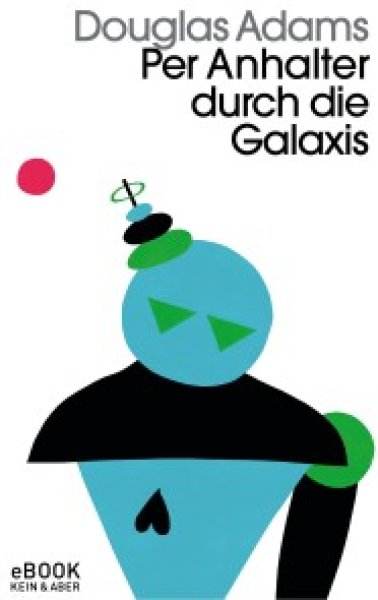 Buchcover: Per Anhalter durch die Galaxis