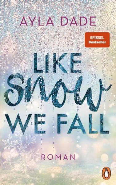 Buchcover: Like Snow We Fall Buchcover: Like Snow We Fall