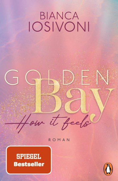 Buchcover: Golden Bay - How it feels Buchcover: Golden Bay - How it feels