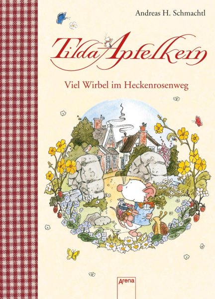 Buchcover: Tilda Apfelkern. Viel Wirbel im Heckenrosenweg