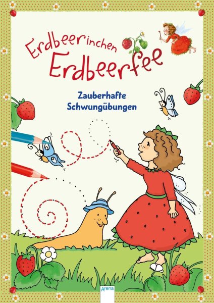 Buchcover: Erdbeerinchen Erdbeerfee. Zauberhafte Schwungübungen