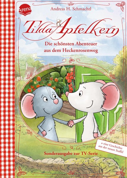 Buchcover: Tilda Apfelkern. Die schönsten Abenteuer aus dem Heckenrosenweg (Sonderausgabe zur TV-Serie)