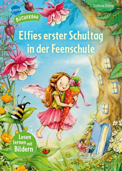 Buchcover: Elfies erster Schultag in der Feenschule