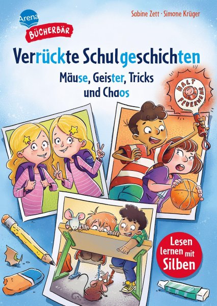Buchcover: Verrückte Schulgeschichten. Mäuse, Geister, Tricks und Chaos