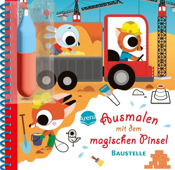 Buchcover: Ausmalen mit dem magischen Pinsel. Baustelle
