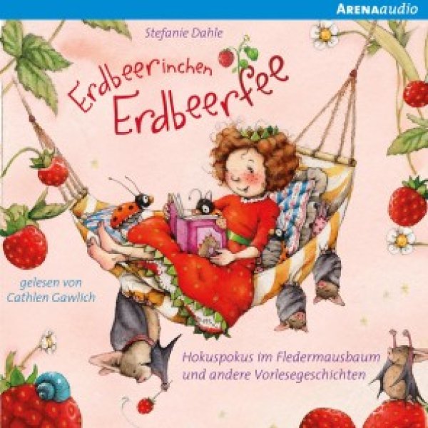 Buchcover: Erdbeerinchen Erdbeerfee - Hokuspokus im Fledermausbaum Buchcover: Erdbeerinchen Erdbeerfee - Hokuspokus im Fledermausbaum