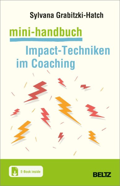 Buchcover: Mini-Handbuch Impact-Techniken im Coaching Buchcover: Mini-Handbuch Impact-Techniken im Coaching