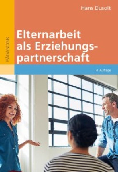 Buchcover: Elternarbeit als Erziehungspartnerschaft Buchcover: Elternarbeit als Erziehungspartnerschaft