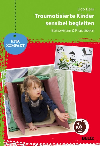 Buchcover: Traumatisierte Kinder sensibel begleiten Buchcover: Traumatisierte Kinder sensibel begleiten