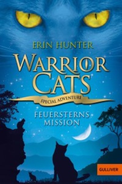 Buchcover: Warrior Cats - Special Adventure. Feuersterns Mission Buchcover: Warrior Cats - Special Adventure. Feuersterns Mission