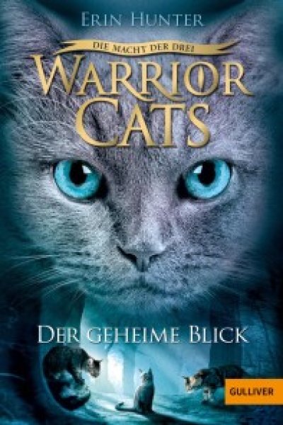 Buchcover: Warrior Cats - Die Macht der drei. Der geheime Blick