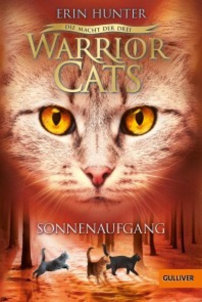 Buchcover: Warrior Cats - Die Macht der drei. Sonnenaufgang Buchcover: Warrior Cats - Die Macht der drei. Sonnenaufgang
