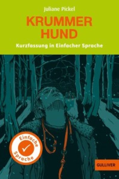 Buchcover: Kurzfassung in Einfacher Sprache. Krummer Hund Buchcover: Kurzfassung in Einfacher Sprache. Krummer Hund