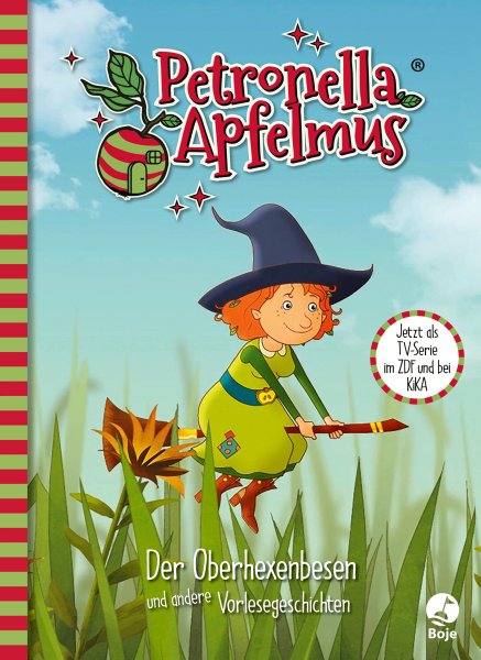 Buchcover: Petronella Apfelmus - Die TV-Serie. Der Oberhexenbesen und andere Vorlesegeschichten. Band 2