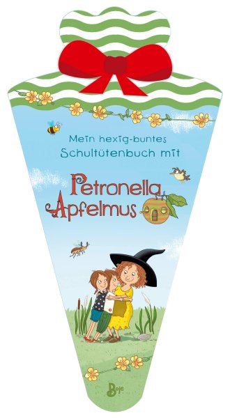 Buchcover: Mein hexig-buntes Schultütenbuch mit Petronella Apfelmus