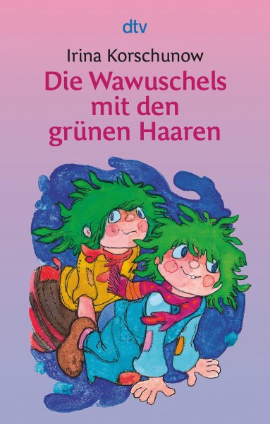 Buchcover: Die Wawuschels mit den grünen Haaren