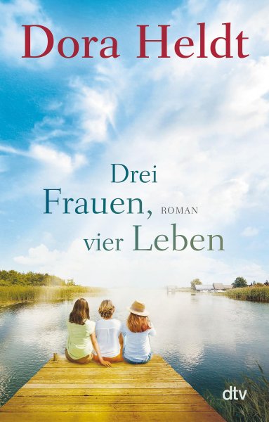 Buchcover: Drei Frauen, vier Leben Buchcover: Drei Frauen, vier Leben