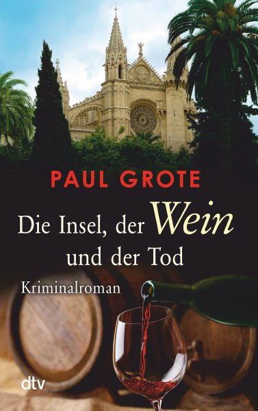 Buchcover: Die Insel, der Wein und der Tod