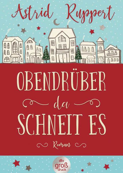 Buchcover: Obendrüber, da schneit es