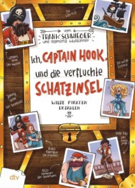 Buchcover: Ich, Captain Hook, und die verfluchte Schatzinsel - Wilde Piraten erzählen Buchcover: Ich, Captain Hook, und die verfluchte Schatzinsel - Wilde Piraten erzählen