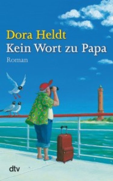 Buchcover: Kein Wort zu Papa Buchcover: Kein Wort zu Papa