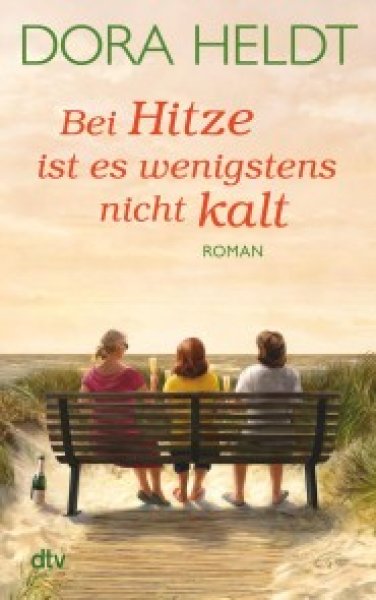 Buchcover: Bei Hitze ist es wenigstens nicht kalt Buchcover: Bei Hitze ist es wenigstens nicht kalt