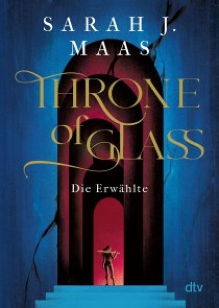 Buchcover: Throne of Glass - Die Erwählte Buchcover: Throne of Glass - Die Erwählte