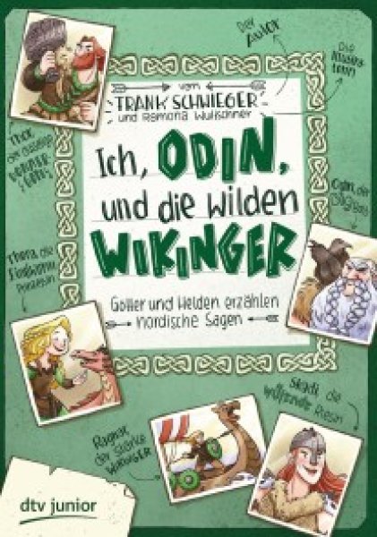 Buchcover: Ich, Odin, und die wilden Wikinger - Götter und Helden erzählen nordische Sagen Buchcover: Ich, Odin, und die wilden Wikinger - Götter und Helden erzählen nordische Sagen