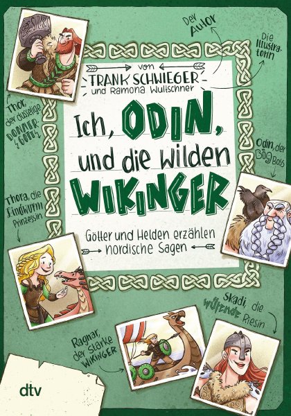 Buchcover: Ich, Odin, und die wilden Wikinger Götter und Helden erzählen nordische Sagen