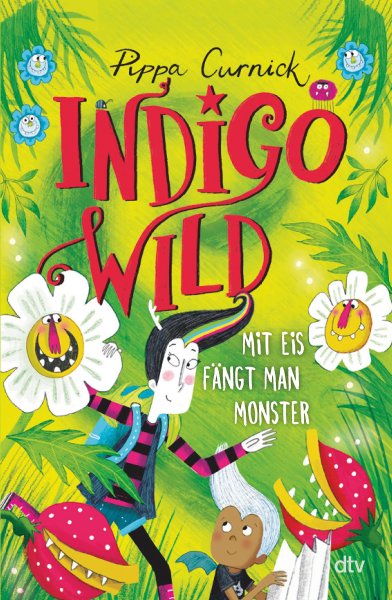 Buchcover: Indigo Wild - Mit Eis fängt man Monster