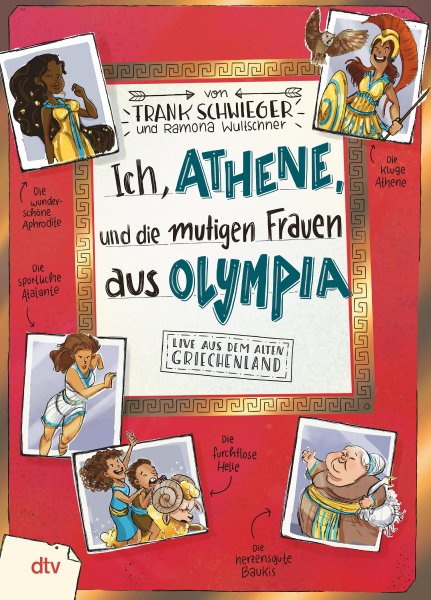 Buchcover: Ich, Athene, und die mutigen Frauen aus Olympia - Live aus dem alten Griechenland