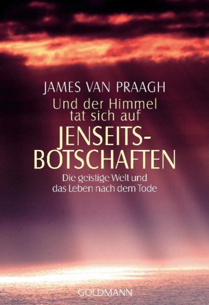 Buchcover: Und der Himmel tat sich auf. Jenseitsbotschaften