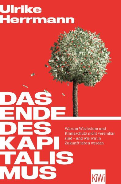 Buchcover: Das Ende des Kapitalismus Buchcover: Das Ende des Kapitalismus