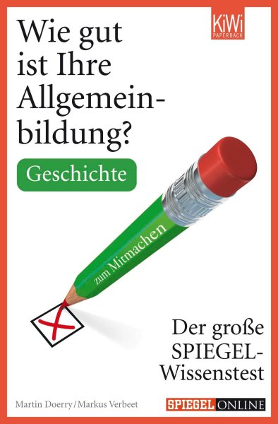 Buchcover: Wie gut ist Ihre Allgemeinbildung? Geschichte.