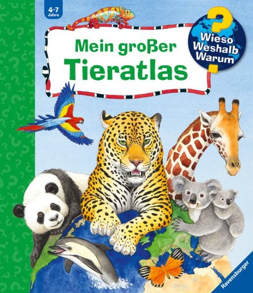 Buchcover: Wieso? Weshalb? Warum? Mein großer Tieratlas