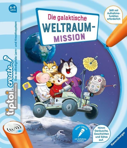 Buchcover: tiptoi® CREATE Die galaktische Weltraum-Mission