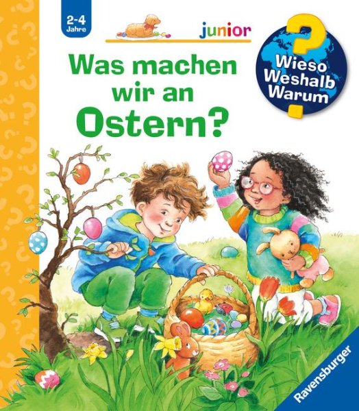 Buchcover: Wieso? Weshalb? Warum? junior, Band 54: Was machen wir an Ostern?