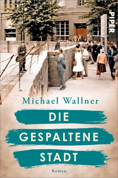 Buchcover: Die gespaltene Stadt Buchcover: Die gespaltene Stadt