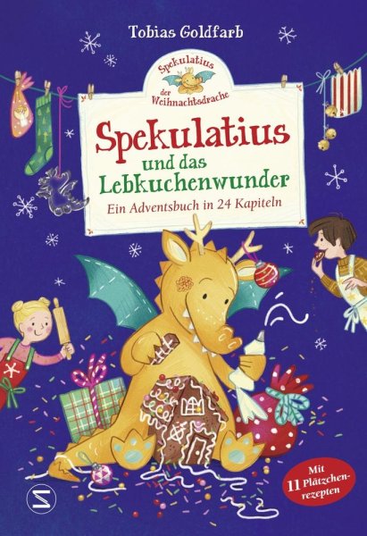 Buchcover: Spekulatius, der Weihnachtsdrache. Spekulatius und das Lebkuchenwunder