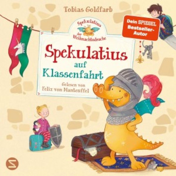 Buchcover: Spekulatius, der Weihnachtsdrache. Spekulatius auf Klassenfahrt