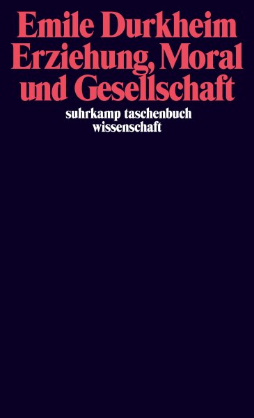Buchcover: Erziehung, Moral und Gesellschaft
