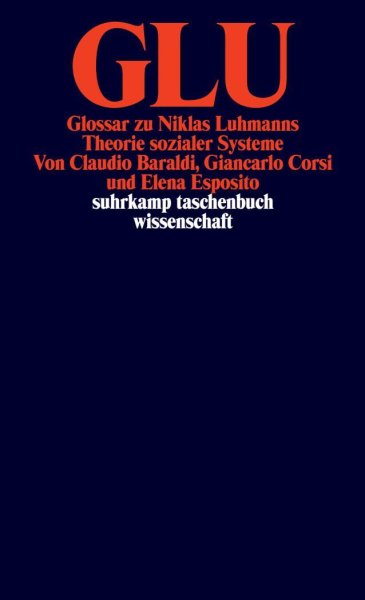 Buchcover: GLU. Glossar zu Niklas Luhmanns Theorie sozialer Systeme