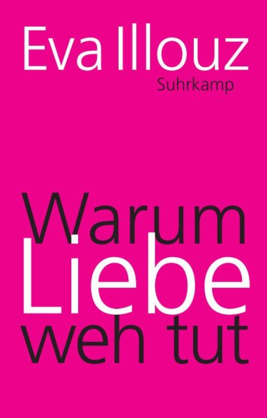 Buchcover: Warum Liebe weh tut