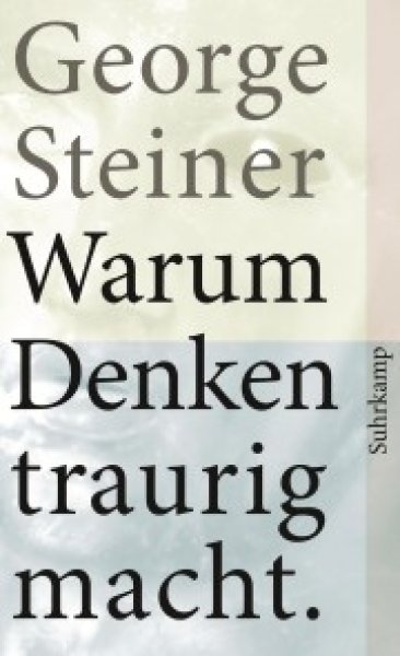 Buchcover: Warum Denken traurig macht
