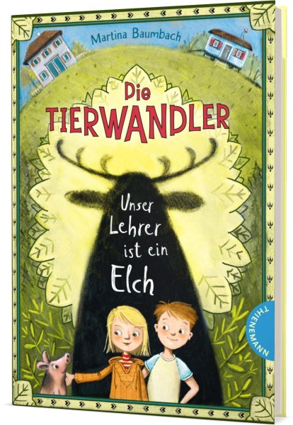 Buchcover: Die Tierwandler 1: Unser Lehrer ist ein Elch