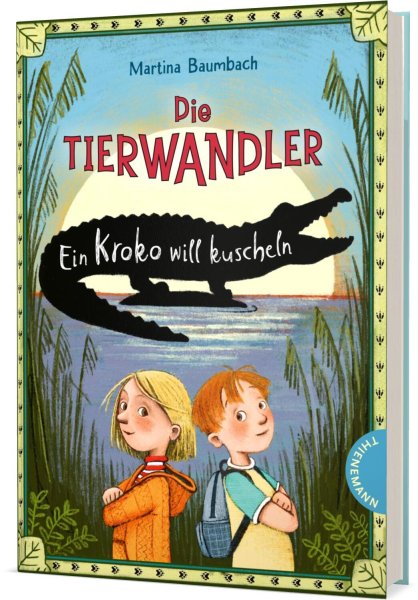 Buchcover: Die Tierwandler 3: Ein Kroko will kuscheln