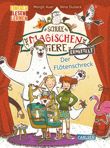 Buchcover: Die Schule der magischen Tiere ermittelt 4: Der Flötenschreck